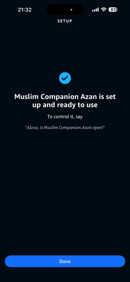 Alexa app message: Muslim Companion Azan is set up and ready to use